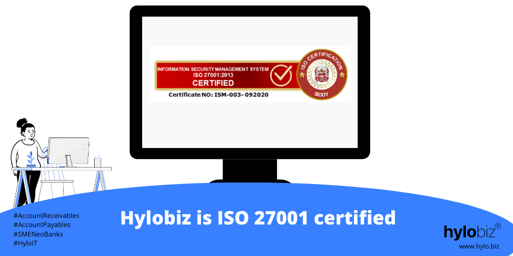 Hylobiz - a Connected Business Banking platform is now ISO 27001 Certified