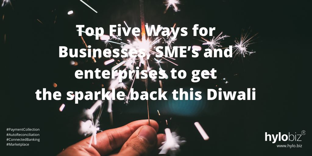 24 Top Five Ways for Businesses, SMEs, and Enterprises to get the sparkle back this Diwali