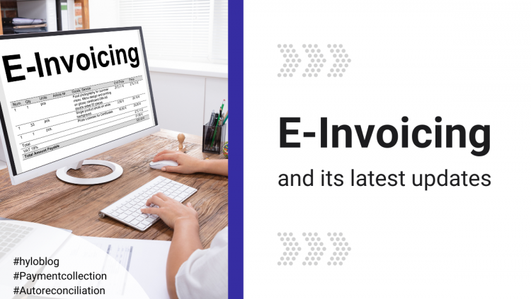 e Invoicing and new updates, GST e Invoing mandatory, e-Invoicing, e-Invoice at Hylobiz