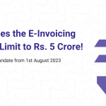 New GST E-Invoicing is Mandatory for Businesses Exceed 5 Cr